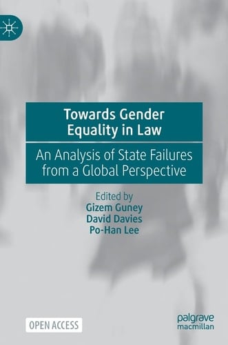 Towards Gender Equality in Law An Analysis of State Failures from a Global Perspective