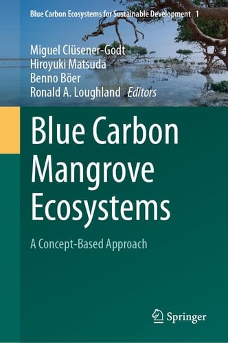 Blue Carbon Mangrove Ecosystems A Concept-Based Approach