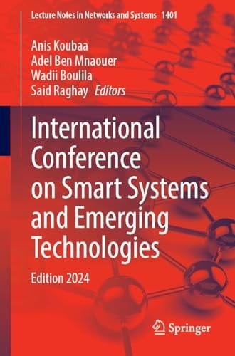International Conference on Smart Systems and Emerging Technologies Edition 2024