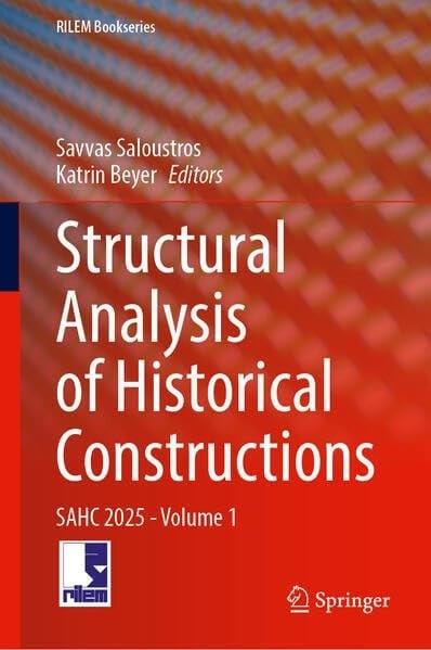 Structural Analysis of Historical Constructions SAHC 2025, Volume 1