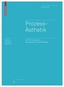 Prozessästhetik Eine ästhetische Erfahrungstheorie des ökologischen Designs