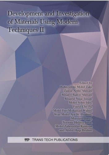 Development and Investigation of Materials Using Modern Techniques II