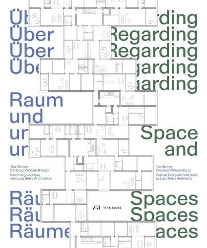 Regarding space and spaces chambered floor plans and Luca Selva Architects