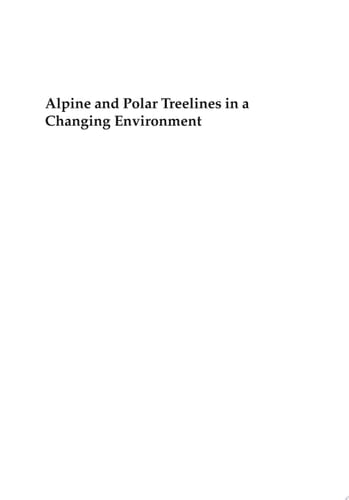 Alpine and Polar Treelines in a Changing Environment