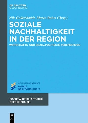 Soziale Nachhaltigkeit in der Region Wirtschafts- und sozialpolitische Perspektiven