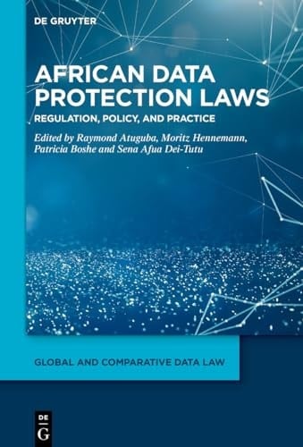 African Data Protection Laws Regulation, Policy, and Practice