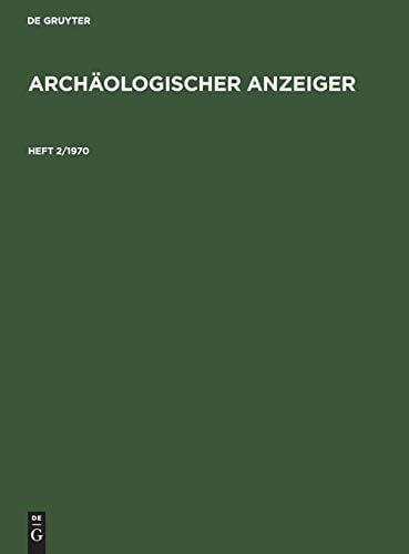 ArchÄologischer Anzeiger 2/1970 Aanz E-Book