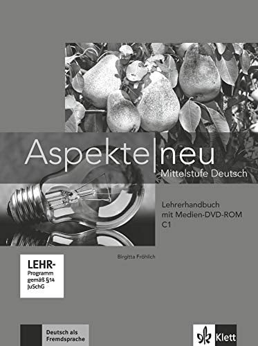 Aspekte neu C1 : Mittelstufe Deutsch