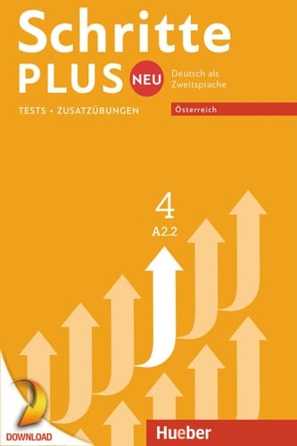 Schritte plus Neu 4 – Österreich Deutsch als Zweitsprache / Tests – Zusatzübungen
