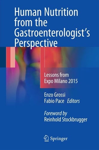 Human Nutrition from the Gastroenterologist’s Perspective Lessons from Expo Milano 2015
