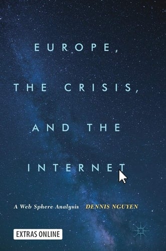 Europe, the Crisis, and the Internet A Web Sphere Analysis