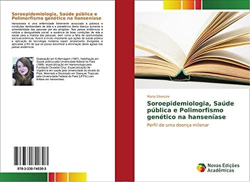 Soroepidemiologia, Saúde pública e Polimorfismo genético na hanseníase Perfil de uma doença milenar
