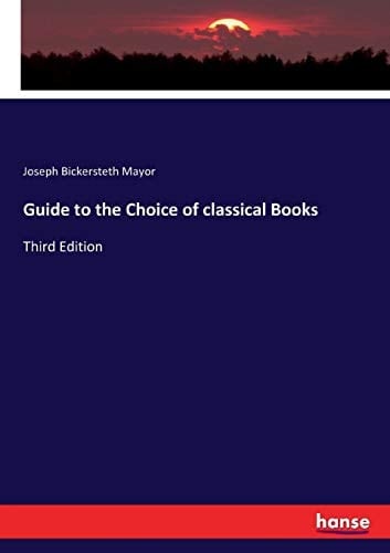Guide to the Choice of Classical Books Third Edition