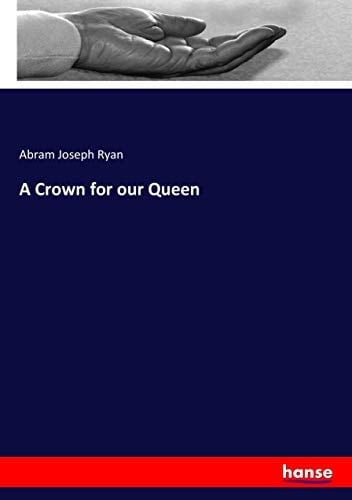 A Crown for Our Queen