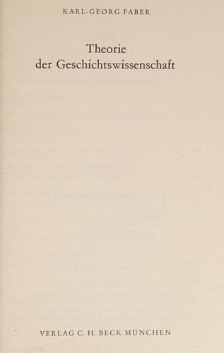 Theorie der Geschichtswissenschaft (Beck'sche schwarze Reihe ; Bd. 78) (German Edition)