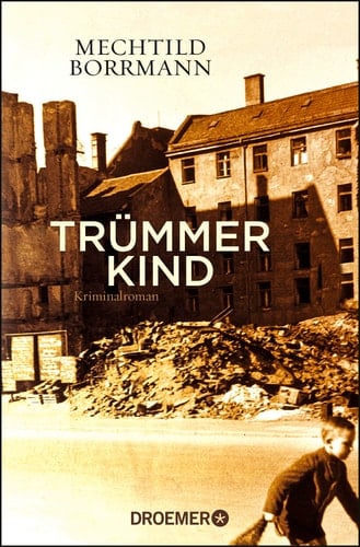 Trümmerkind Roman