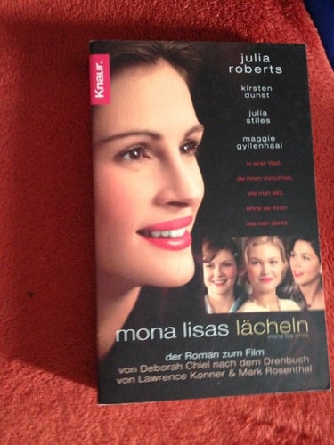 Mona Lisas Lächeln der Roman zum Film