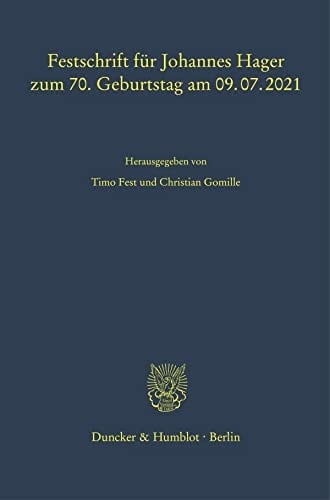Festschrift für Johannes Hager zum 70. Geburtstag am 09.07.2021