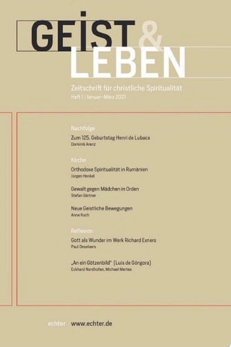 Geist & Leben 1/2021 Zeitschrift für christliche Spiritualität