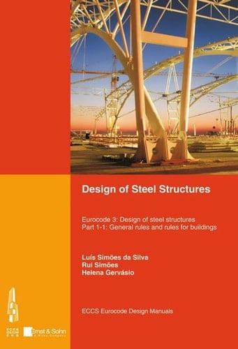 Design of Steel Structures - Eurocode 3 - Design of steel structures. Part 1-1 - General rules and rules for buildings
