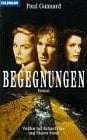 Begegnungen Roman