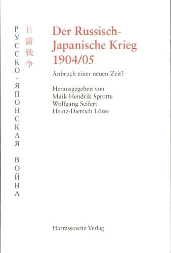 Der Russisch-Japanische Krieg 1904/05 Anbruch einer neuen Zeit