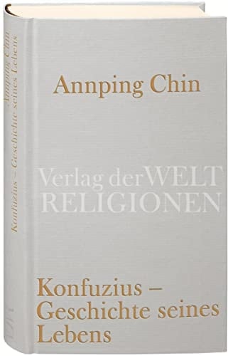 Konfuzius Geschichte seines Lebens