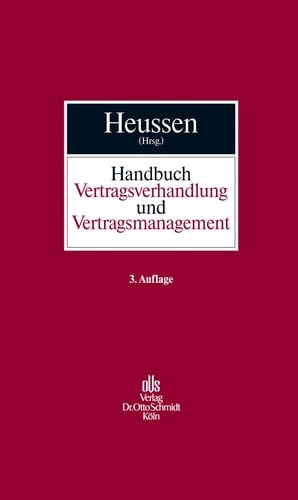 Handbuch Vertragsverhandlung und Vertragsmanagement Planung, Verhandlung, Design und Durchführung von Verträgen