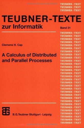 A Calculus of Distributed and Parallel Processes