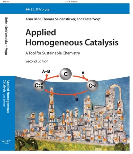 Applied Homogeneous Catalysis A Tool for Sustainable Chemistry