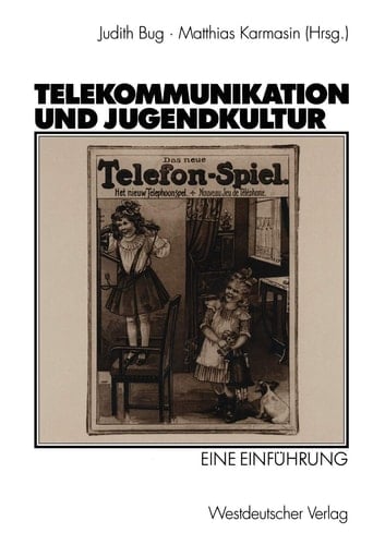 Telekommunikation und Jugendkultur Eine Einführung