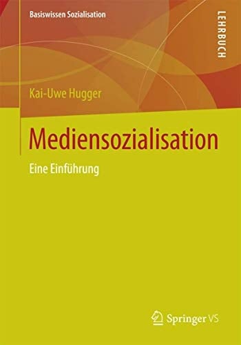 Mediensozialisation Eine Einführung