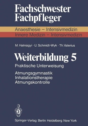Weiterbildung 5 Praktische Unterweisung Atmungsgymnastik Inhalationstherapie Atmungskontrolle