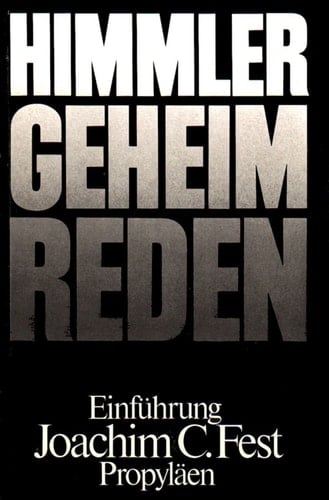Geheimreden 1933 bis 1945 und andere Ansprachen