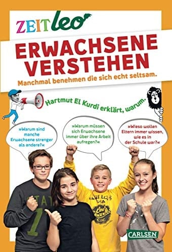 Zeit Leo - Erwachsene verstehen manchmal benehmen die sich echt seltsam
