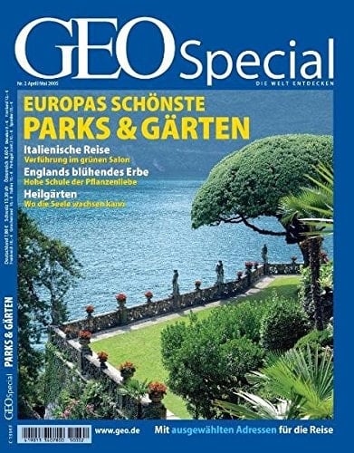 Europas schönste Parks & Gärten mit ausgewählten Adressen für die Reise