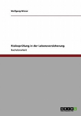 Risikoprüfung in der Lebensversicherung