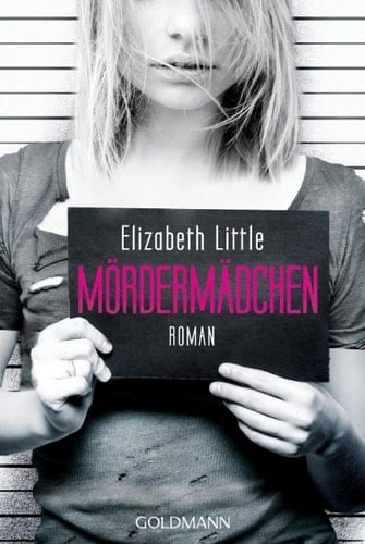 Mördermädchen Roman