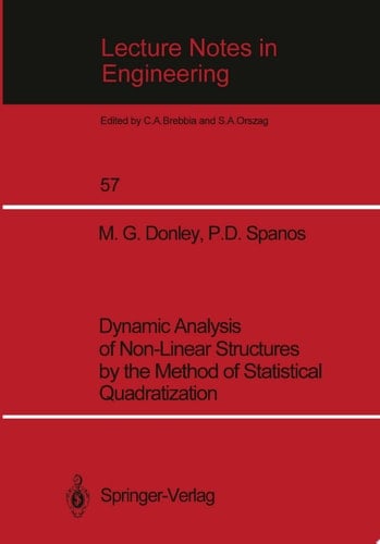 Dynamic Analysis of Non-Linear Structures by the Method of Statistical Quadratization