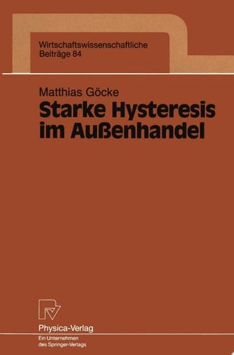 Starke Hysteresis im Außenhandel