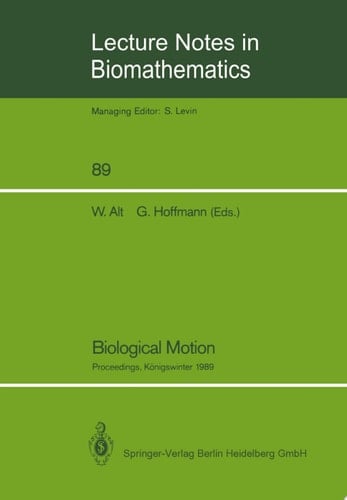 Biological Motion Proceedings of a Workshop held in Königswinter, Germany, March 16–19, 1989