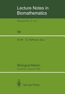 Biological Motion Proceedings of a Workshop held in Königswinter, Germany, March 16–19, 1989
