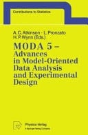 MODA 5 - Advances in Model-Oriented Data Analysis and Experimental Design Proceedings of the 5th International Workshop in Marseilles, France, June 22–26, 1998