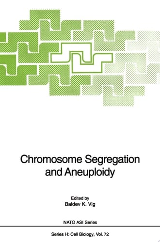 Chromosome Segregation and Aneuploidy