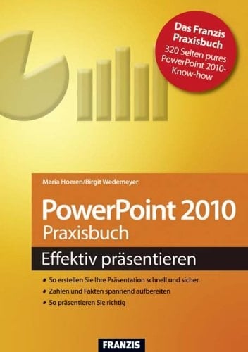 PowerPoint 2010 effektiv präsentieren