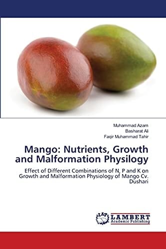 Mango Nutrients, Growth and Malformation Physilogy