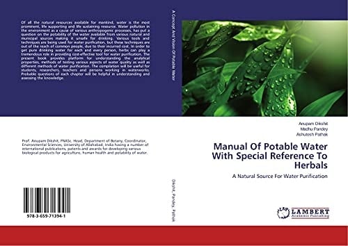 Manual Of Potable Water With Special Reference To Herbals A Natural Source For Water Purification