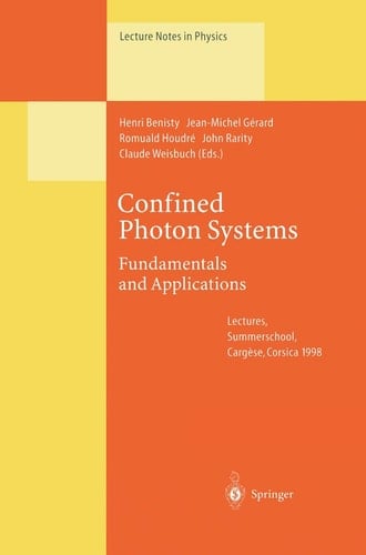 Confined Photon Systems Fundamentals and Applications