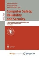 Computer Safety, Reliability and Security 21st International Conference, SAFECOMP 2002, Catania, Italy, September 10-13, 2002. Proceedings