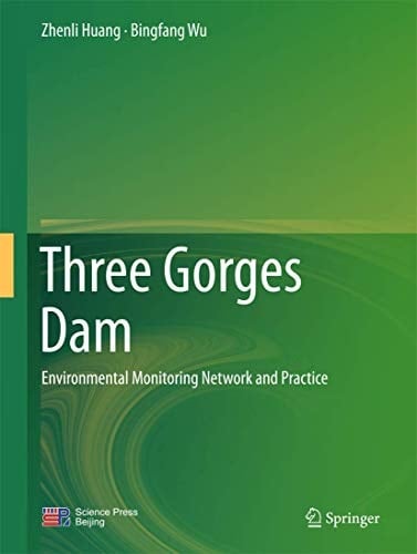 Three Gorges Dam Environmental Monitoring Network and Practice